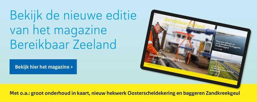 Oproep bekijk de nieuwe editie van het magazine Bereikbaar Zeeland